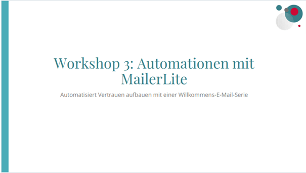 Präsentation WS 3 Automationen MailerLite Michaela Platte